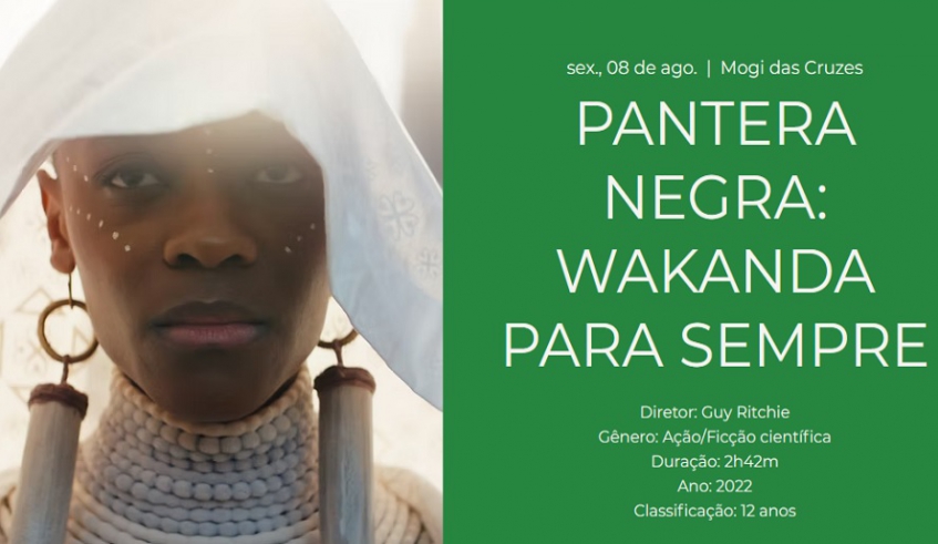 Filme "Pantera Negra: Wakanda Para Sempre" será exibido no dia 8 de agosto, para moradores dos condomínios de Cezar de Souza (Divulgação/PMMC)