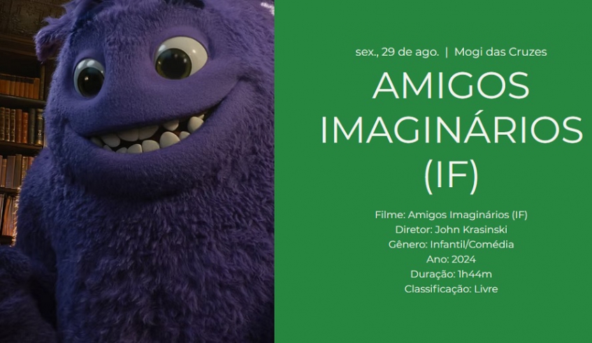 Filme Amigos Imaginários (IF) será exibido no dia 29 de agosto, no Residencial Jundiapeba 2, com entrada gratuita e pipoca (Divulgação/PMMC)